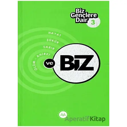 Biz Gençlere Dair 3 - Kolektif - Diyanet İşleri Başkanlığı