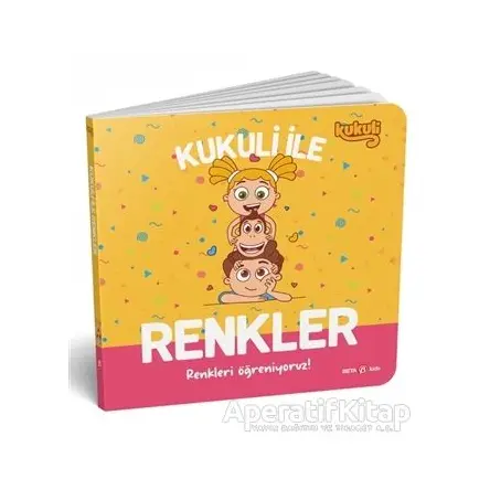 Kukuli İle Renkler - Renkleri Öğreniyoruz! - Kolektif - Beta Kids