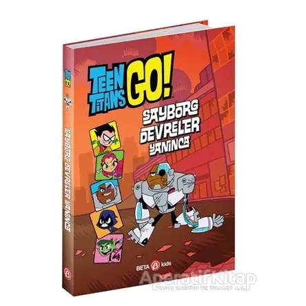 DC Comics: Teen Titans Go! Sayborg Devreler Yanınca - Steve Korte - Beta Kids