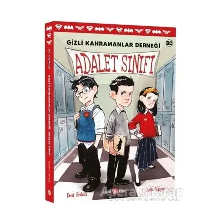 DC Comics - Gizli Kahramanlar Derneği: Adalet Sınıfı - Derek Fridolfs - Beta Kids