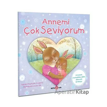 Annemi Çok Seviyorum - Stephanie Dragone - Beta Kids