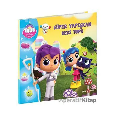 True Ve Gökkuşağı Krallığı Süper Yapışkan Kedi Topu - Robin Bright - Beta Kids
