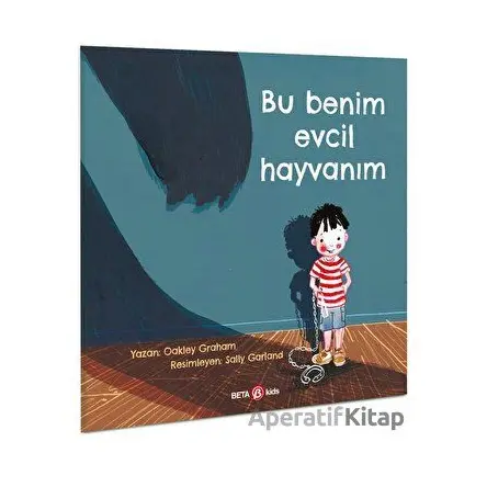 Bu Benim Evcil Hayvanım - Oakley Graham - Beta Kids