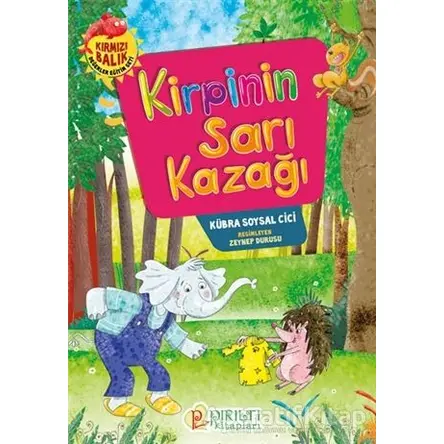 Kirpinin Sarı Kazağı - Kübra Soysal Cici - Pırıltı Kitapları - Erkam