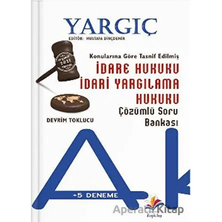 2022 Adli İdari Hakimlik YARGIÇ İdare Hukuku İdari Yargılama Hukuku Soru Bankası
