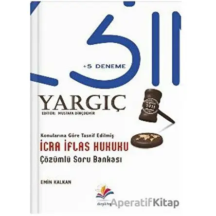 2022 Adli Hakimlik Yargıç İcra İflas Hukuku Soru Bankası - Emin Kalkan - Dizgi Kitap