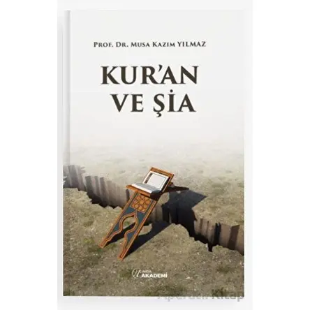 Kur’an ve Şia - Musa Kazım Yılmaz - Nida Yayıncılık