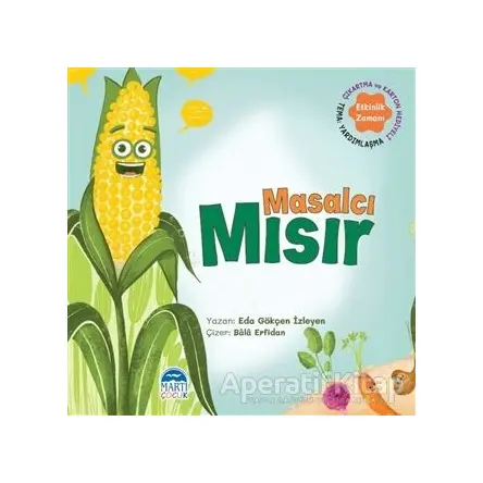Masalcı Mısır - Sebzoti Kasabası - Eda Gökçen İzleyen - Martı Çocuk Yayınları