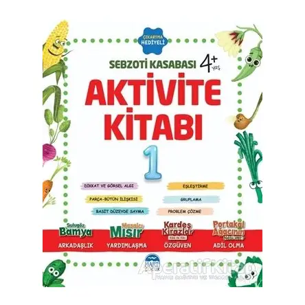 Aktivite Kitabı 1 - Sebzoti Kasabası - Eda Gökçen İzleyen - Martı Çocuk Yayınları