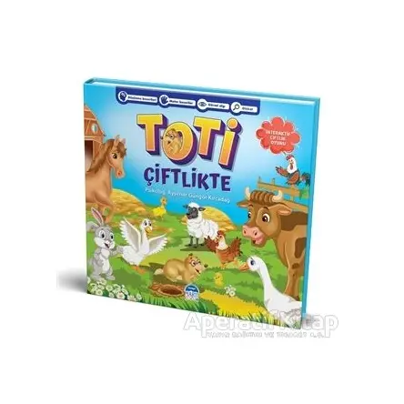 Toti Çiftlikte - Ayşenur Güngör Kırcadağ - Martı Çocuk Yayınları