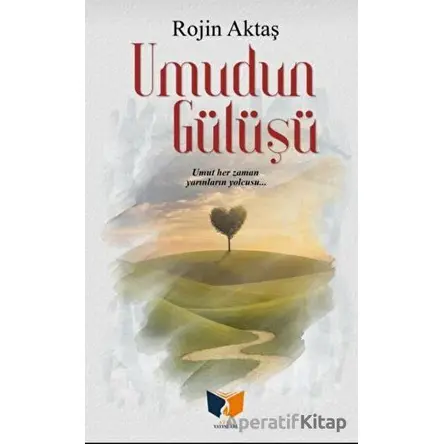 Umudun Gülüşü - Rojin Aktaş - Ateş Yayınları
