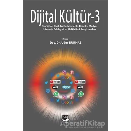 Dijital Kültür-3 - Sona Rzayeva - Arı Sanat Yayınevi