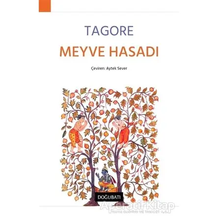 Meyve Hasadı - Rabindranath Tagore - Doğu Batı Yayınları