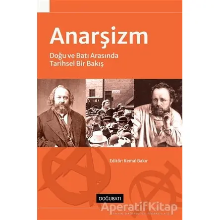 Anarşizm - Kemal Bakır - Doğu Batı Yayınları