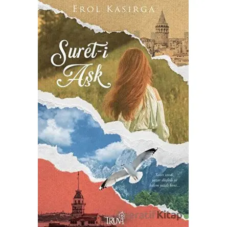 Suret-i Aşk - Erol Kasırga - Truva Yayınları