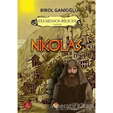 Nikolas - Telmessos Bilicisi 3. Kitap - Birol Ganioğlu - Lotus Yayın Grubu