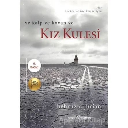 Ve Kalp Ve Kovan Ve Kız Kulesi - Behruz Dijurian - Doğu Kitabevi
