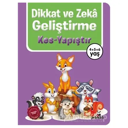 Dikkat ve Zekâ Geliştirme – Kes - Yapıştır - Kolektif - Beyaz Panda Yayınları