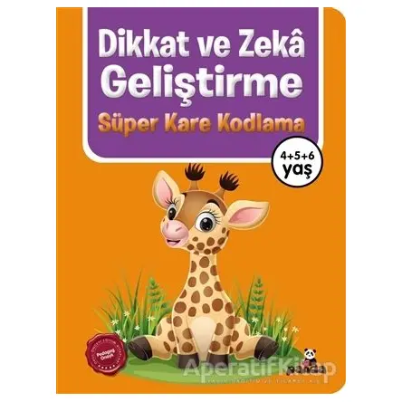 Dikkat ve Zekâ Geliştirme – Kare Kodlama - Kolektif - Beyaz Panda Yayınları