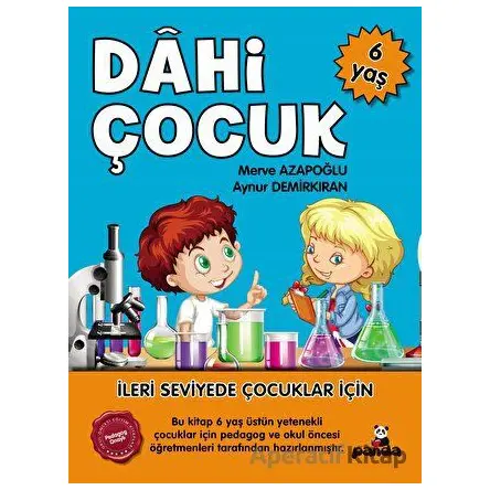 6 Yaş Dahi Çocuk - Aynur Demirkıran - Beyaz Panda Yayınları