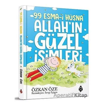 99 Esma-i Hüsna Allahın Güzel İsimleri - Özkan Öze - Uğurböceği Yayınları