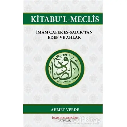 Kitabul-Meclis - Ahmet Verde - İmam Rıza Dergahı Yayınları