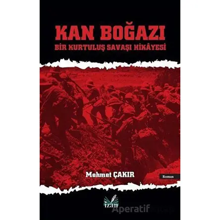Kan Boğazı - Mehmet Çakır - İzan Yayıncılık