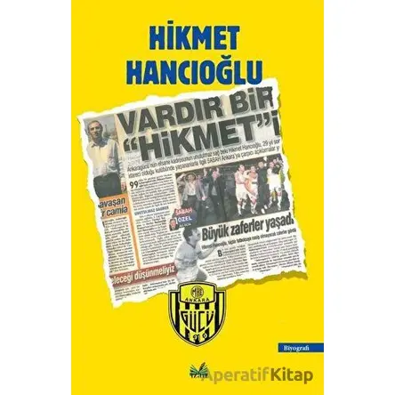 Vardır Bir Hikmet - Hikmet Hancıoğlu - İzan Yayıncılık