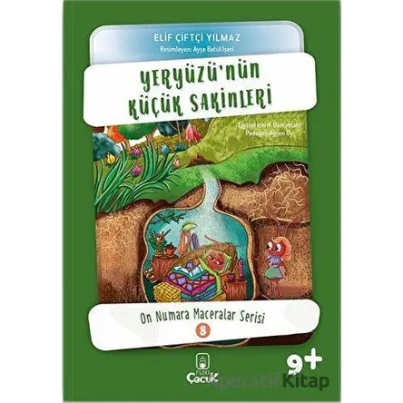 Yeryüzü’nün Küçük Sakinleri - Elif Çiftçi Yılmaz - Floki Çocuk
