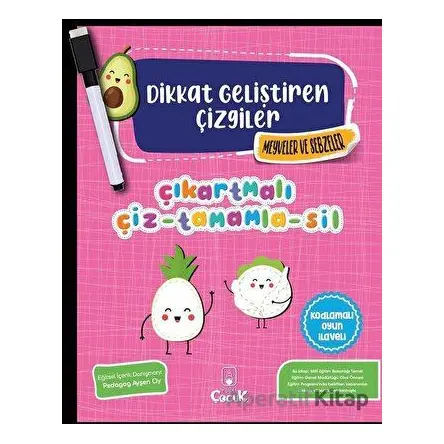 Meyveler ve Sebzeler - Dikkat Geliştiren Çizgiler - Kolektif - Floki Çocuk