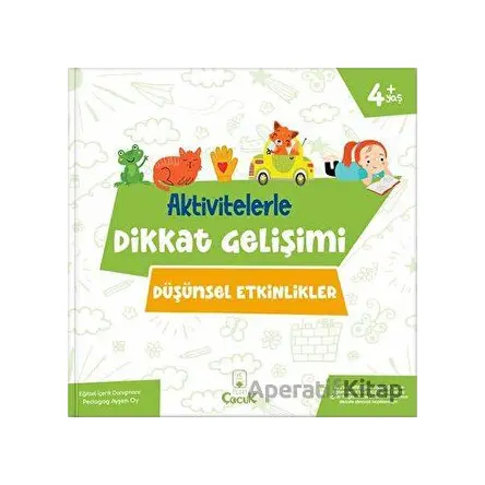 Aktivitelerle Dikkat Gelişimi - Düşünsel Etkinlikler - Floki Çocuk