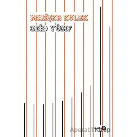 Mırişka Kulek - Seid Yusif - Avesta Yayınları