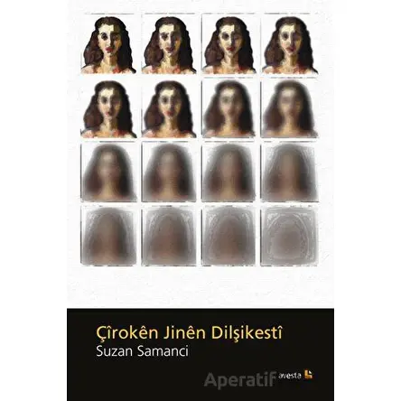 Çiroken Jinen Dilşikesti - Suzan Samancı - Avesta Yayınları
