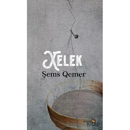 Xelek - Şems Qemer - Avesta Yayınları