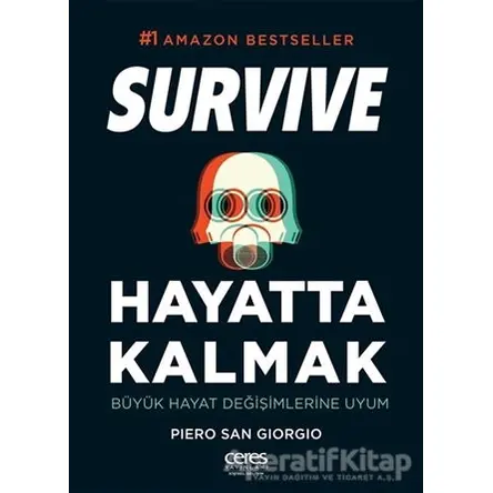 Hayatta Kalmak Survive - Piero San Giorgio - Ceres Yayınları