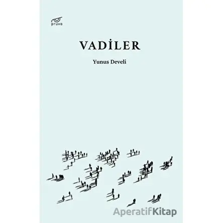 Vadiler - Yunus Develi - Pruva Yayınları