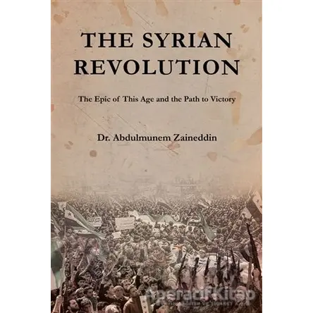 The Syrian Revolution - Abdulmunem Zaineddin - Asalet Yayınları