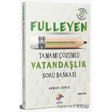 2021 KPSS Fulleyen Vatandaşlık Çözümlü Soru Bankası - Akman Zorlu - Dizgi Kitap