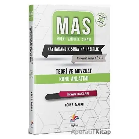 MAS Mülki Amirlik Sınavı Teori Ve Mevzuat İnsan Hakları Konu Anlatımı - Oğuz S. Tarhan - Dizgi Kitap