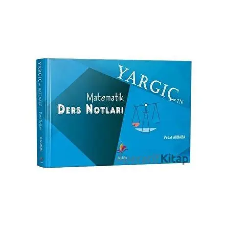 2021 Adli İdari Hakimlik Yargıç Matematik Ders Notları - Vedat Akbaba - Dizgi Kitap