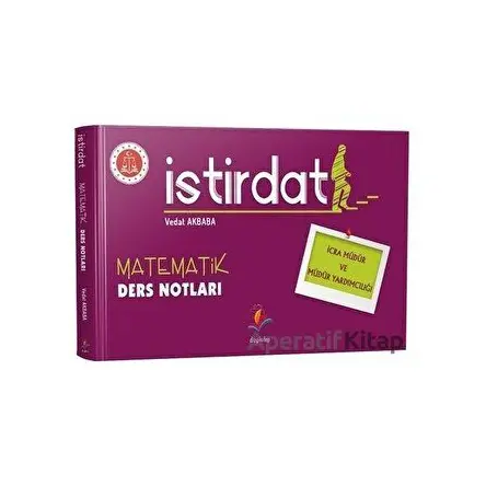 2021 İcra Müdür ve Yardımcılığı Matematik İstirdat Ders Notları - Kolektif - Dizgi Kitap