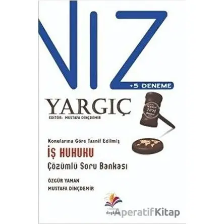 2022 Adli Hakimlik Yargıç İş Hukuku Soru Bankası - Mustafa Dinçdemir - Dizgi Kitap