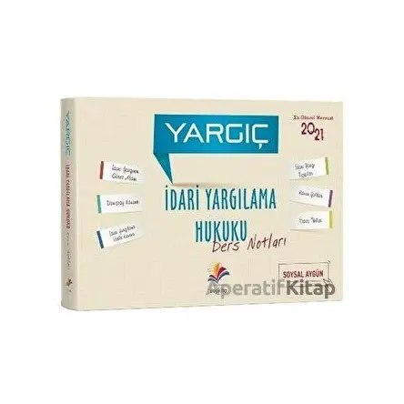 2021 Yargıç İdari Yargılama Hukuku Ders Notları - Soysal Aygün - Dizgi Kitap