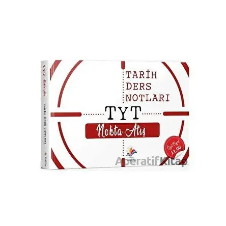 YKS TYT Tarih Nokta Atış Ders Notları - Kolektif - Dizgi Kitap