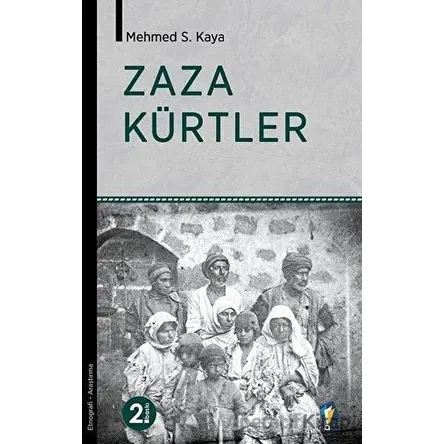 Zaza Kürtler - Mehmed S. Kaya - Dara Yayınları