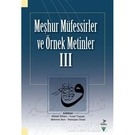 Meşhur Müfessirler ve Örnek Metinler - 3 - Kolektif - Grafiker Yayınları