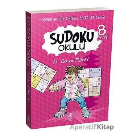 Sudoku Okulu 8 Yaş - Mustafa Erhan Tural - Ren Çocuk