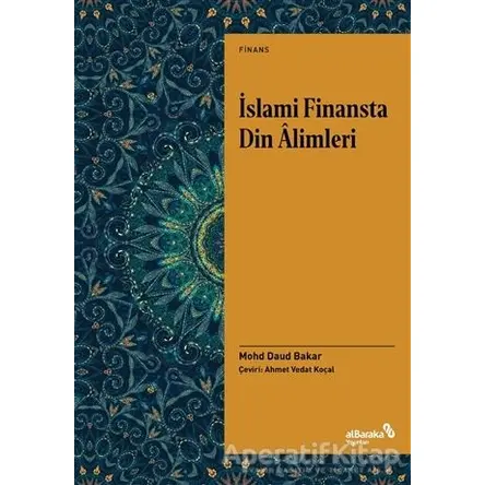 İslami Finansta Din Alimleri - Mohd Daud Bakar - Albaraka Yayınları