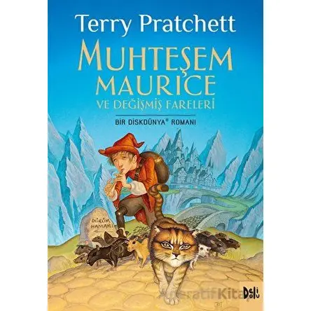 Disk Dünya 28: Muhteşem Maurice ve Değişmiş Fareleri - Terry Pratchett - Delidolu