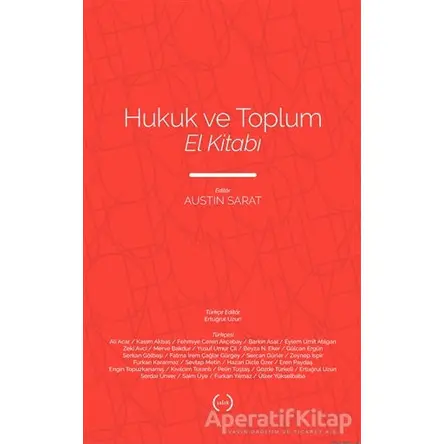 Hukuk ve Toplum El Kitabı - Austin Sarat - Islık Yayınları